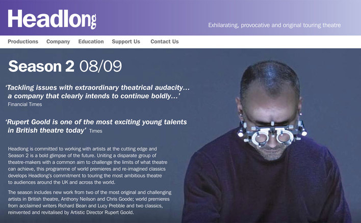 2008 Headlong Theatre website production page 2008 Headlong Theatre website production page